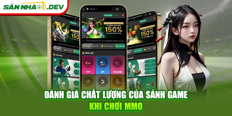 Đánh giá chất lượng của sảnh game khi chơi MMO