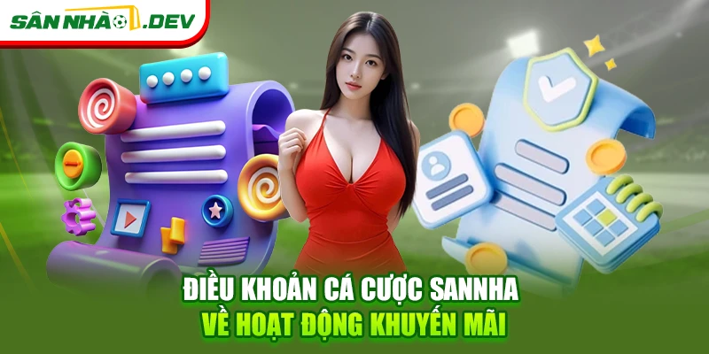 Điều khoản cá cược Sannha về hoạt động khuyến mãi