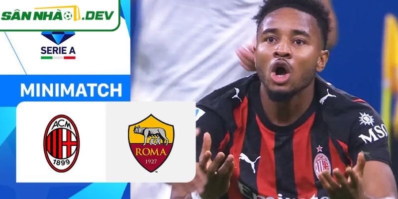 Một vài trụ cột vắng mặt ở trận Roma vs Milan 26/1