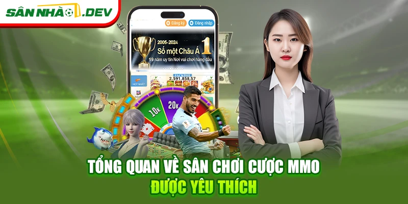 Tổng quan về sân chơi cược MMO được yêu thích