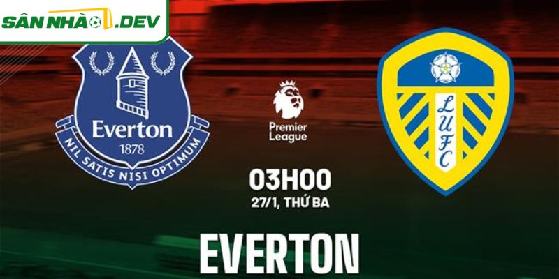 Everton vs Leeds United 27/1