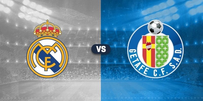 Phân tích tổng quan sức mạnh của Real Madrid vs Getafe 3/3