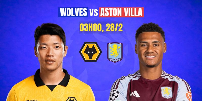 Wolverhampton Wanderers vs Aston Villa 28/2